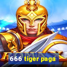 666 tiger paga